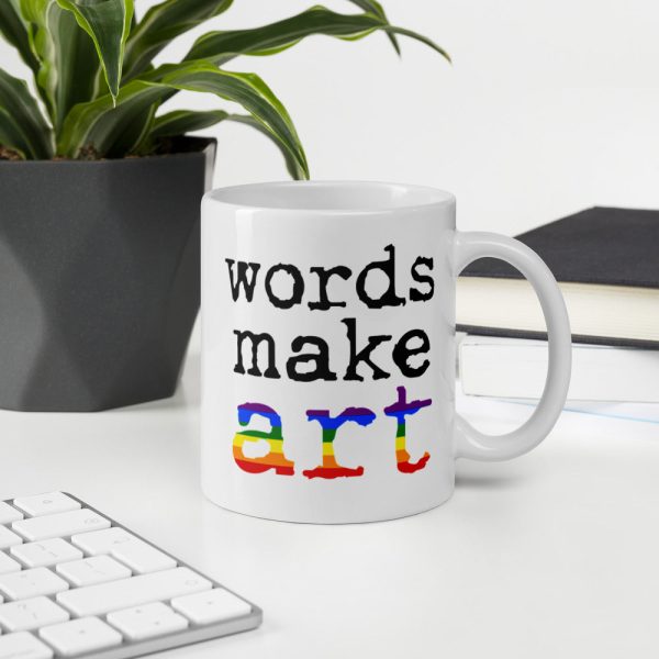 Ceramic Art Mug - Words Make Art - Pride Online